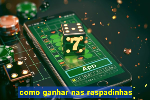 como ganhar nas raspadinhas